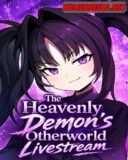 The Heavenly Demon's Otherworld Livestream