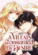 Villain Consumed by Desire
