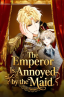 The Emperor Is Annoyed by the Maid