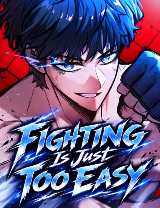 Fighting Is Too Easy