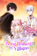 I’m Being Raised by Villains