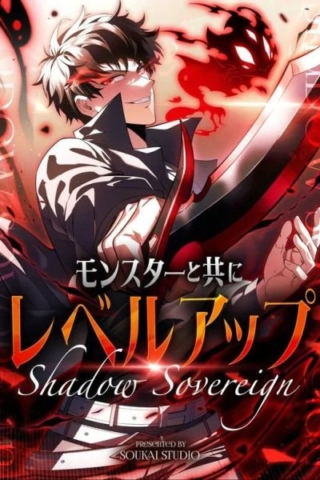Shadow Sovereign: Leveling Up with Monsters