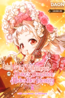  						The Villainous Duke’s Daughter Hides Her Identity					